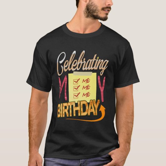 Het vieren van mijn t-shirt (Voorkant)