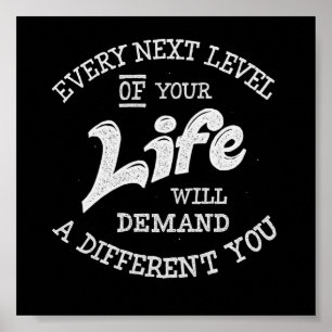 Het volgende niveau van je leven zal je anders vra poster