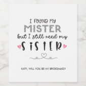 Het voorstel van de zuster-bridesmaid wijn etiket (Enkel label)