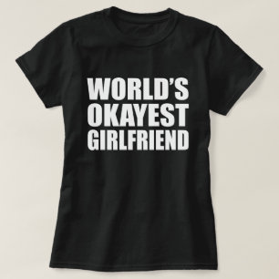 HET VRIENDIN VAN OKAYEST VAN DE WERELD T-SHIRT
