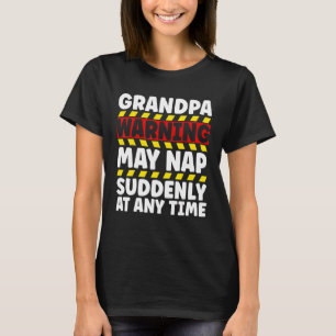 Het waarschuwingsteken van de opa kan plotseling o t-shirt