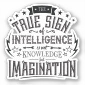 Het ware teken van intelligentie sticker (Voorkant)