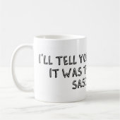 Het was die sasquatch koffiemok (Links)