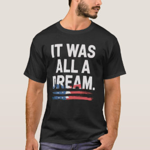 Het Was Een Droom Tshirt Mannen Vrouwen Rap Jaren