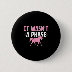 Het Was Geen Fase Grappig Equestrisch Paardrijden Ronde Button 5,7 Cm
