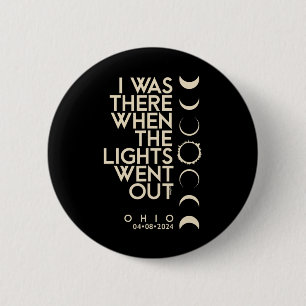Het was in Ohio Total Solar Eclipse 2024 Ronde Button 5,7 Cm
