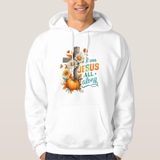 Het was Jezus… Hoodie (Voorkant)