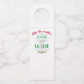 Het weer is vriendelijk, de wijn is zo heerlijk flessenhanger (Voorkant)