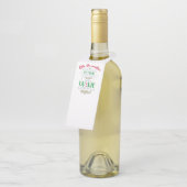 Het weer is vriendelijk, de wijn is zo heerlijk flessenhanger (Schuin)