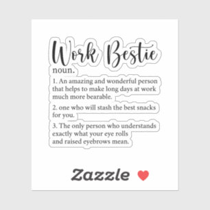 Het werk Bestie Definitie, Gift voor het Werk Vrie Sticker