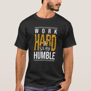 Het werk Harde Inspirerende Citaten van het T-shir T-shirt