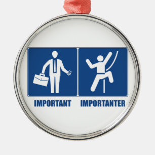 Het werk is belangrijk, het klimmen is belangrijk metalen ornament