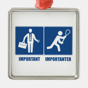 Het werk is belangrijk, lacrosse is belangrijk metalen ornament