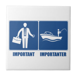 Het werk is belangrijk, Vist belangrijk Tegeltje