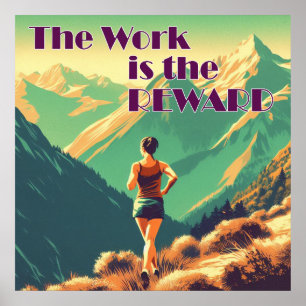Het Werk Is De Beloning Vrouw Hardloper Bergen Poster