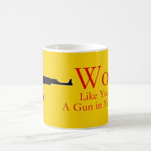 Het werk zoals u een pistool in uw rugKoffie Mok h