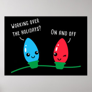 Het werken over de Feestdagen Slank kerstlicht Poster
