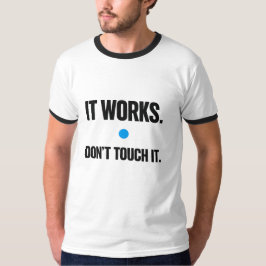 Het Werkt, Niet Aankomen – Programmeur T-Shirt