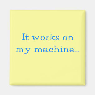 Het werkt op mijn machine magneet