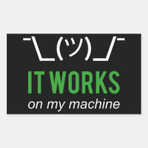 Het werkt op mijn machine - Programmeur Excuse WHT