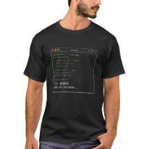 Het werkt op mijn machine programmeur T-shirt – Gr