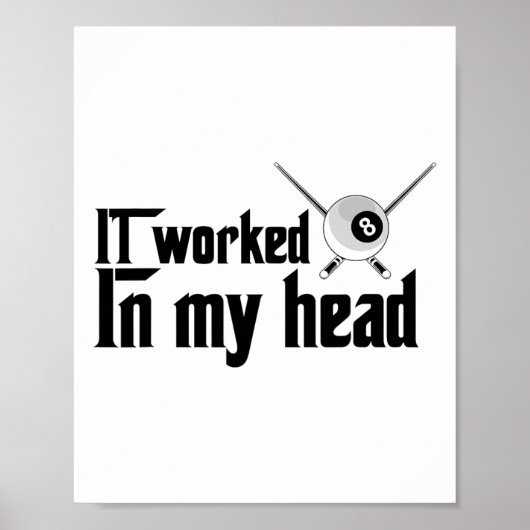 Het werkte in mijn hoofd - biljartspeler sport poster (Voorkant)