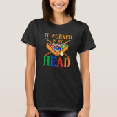Het werkte in mijn hoofd Billiards Snooker Pool Pl T-shirt (Voorkant)