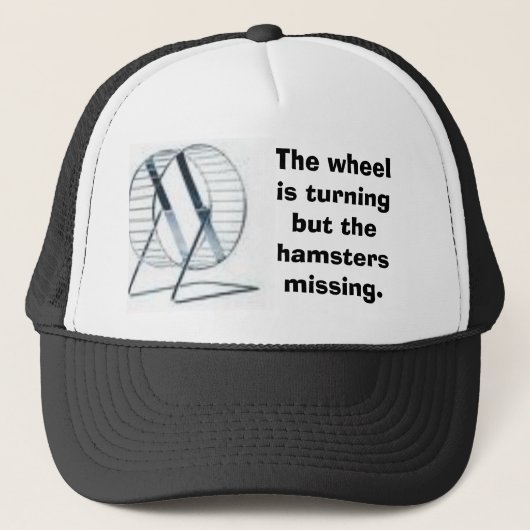 Het wiel draait, maar de hamsters... trucker pet (Voorkant)