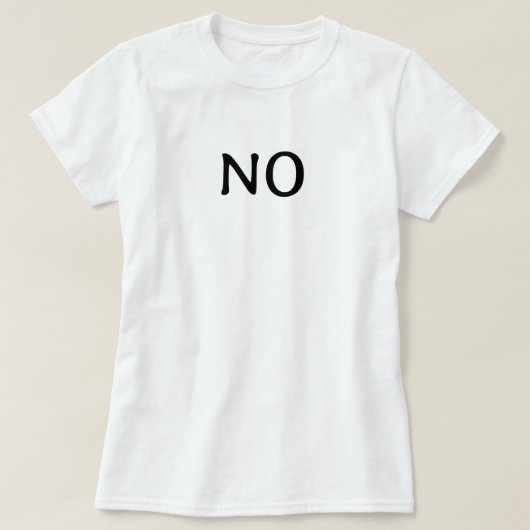Het Woord Nee Eenvoudige Minimalistische Statement T-shirt (Design voorkant)