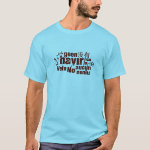 Het woord "Nee" in verschillende talen T-shirt
