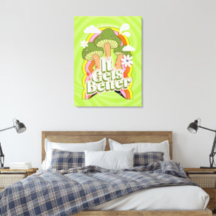 Het wordt beter   Goede Vibes & Groovy Voelt Aange Canvas Afdruk