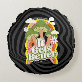 Het wordt beter | Goede Vibes & Groovy Voelt Aange Rond Kussen