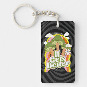 Het wordt beter Goede Vibes & Groovy Voelt Aange Sleutelhanger
