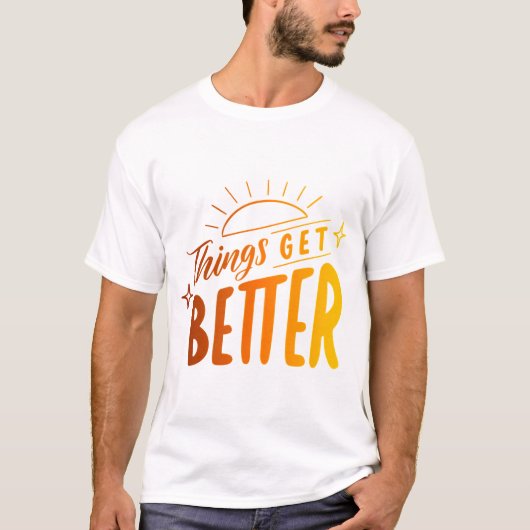 Het wordt beter t-shirt (Voorkant)