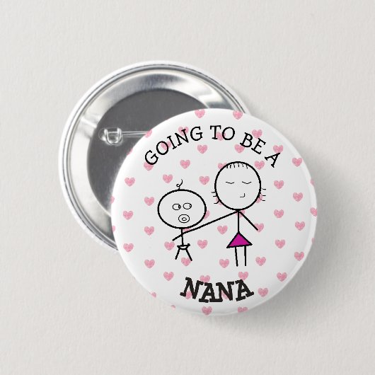 Het wordt een Button van de Aankondiging van Nana (Voorkant /achterkant)