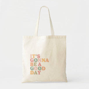 Het wordt een goede dag Canvas tas