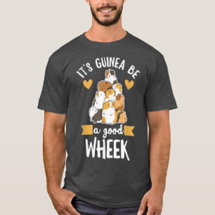 Het wordt een goede week Pun voor een Guinese minn T-shirt