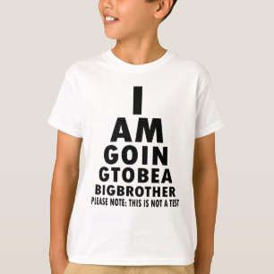 Het wordt een groot broeroog T-shirt
