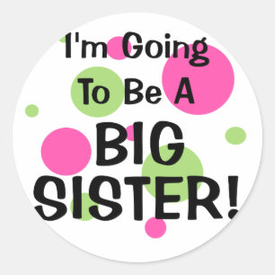 Het wordt een grote SISTER! Ronde Sticker