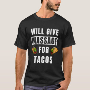 Het zal bloedbad bij Tacos Therapist in de hand we T-shirt