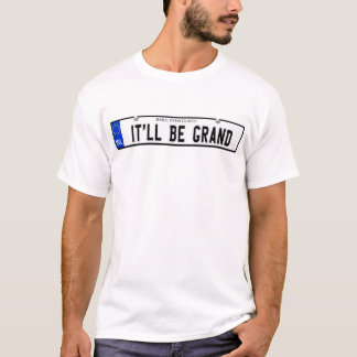 Het zal een groot Iers Bord zijn T-shirt