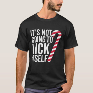 Het zal niet zelf kerstsnoepriet lokken t-shirt