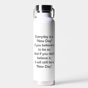 Het zal nog steeds een inspirerende quote voor een waterfles