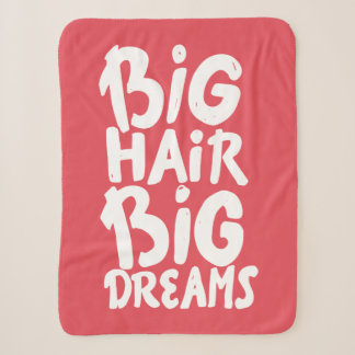 Het zijn Big Hair Big Dreams Sherpa Deken