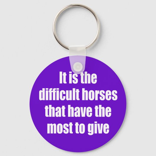 Het zijn de moeilijke paarden sleutelhanger (Voorkant)