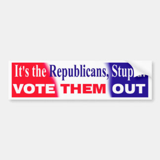 Het zijn de Republikeinen, stom! Bumpersticker