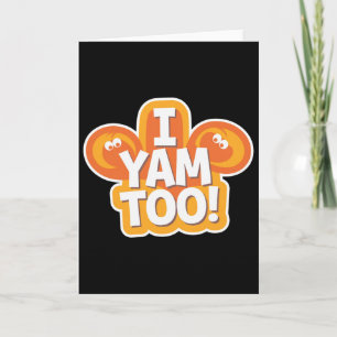 Het zijn mijn zoete aardappelen Ik Yam Teo T-shirt Kaart