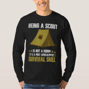 Het zijn van een scout is geen overlevingscampagne t-shirt