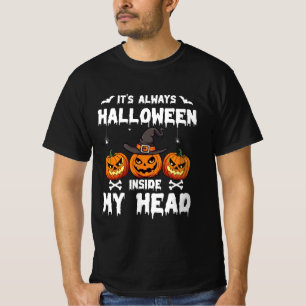 Het zit altijd in mijn hoofd. t-shirt