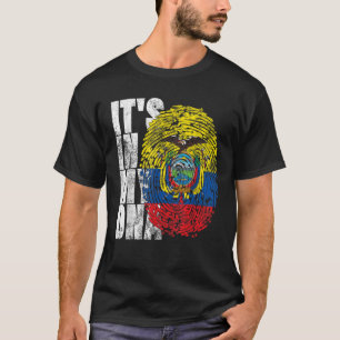 Het zit in mijn DNA Ecuadoriaanse geschenken Latij T-shirt